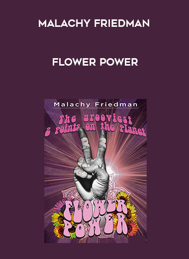 Malachy Friedman - Flower Power digital download