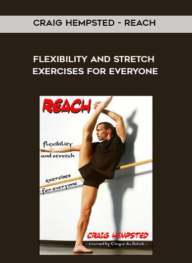 Craig Hempsted - Reach - Flexibility and Stretch Exercises For Everyone digital download