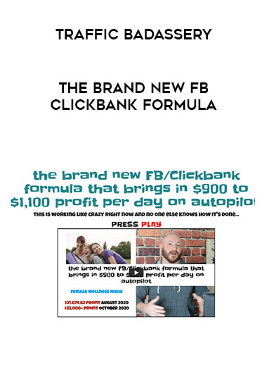Traffic Badassery - The Brand New FBClickbank Formula digital download
