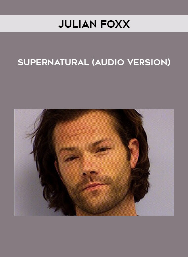 Julian Foxx - Supernatural (Audio Version) digital download