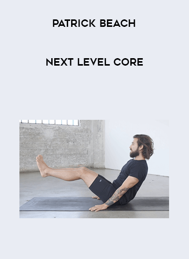[Patrick Beach] Next Level Core digital download