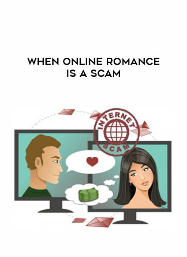 When Online Romance is a Scam digital download