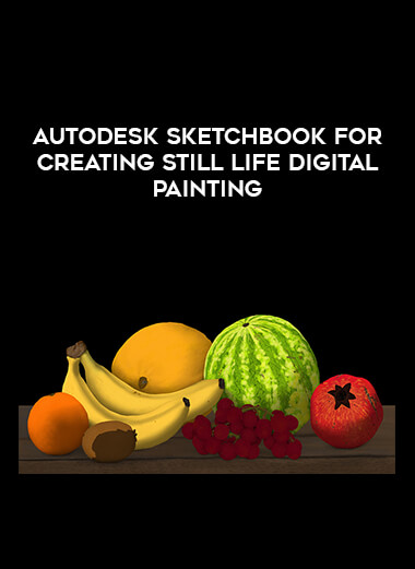 Autodesk Sketchbook for creating Still life Digital Painting digital download