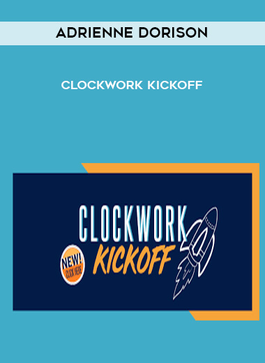 Adrienne Dorison - Clockwork Kickoff digital download