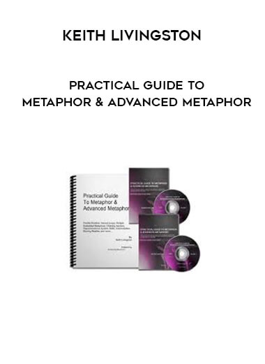 Keith Livingston - Practical Guide to Metaphor & Advanced Metaphor digital download