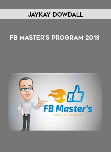 JayKay Dowdall - FB Master’s Program 2018 digital download