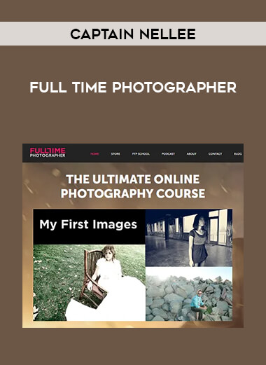Captain Nellee - Full Time Photographer digital download