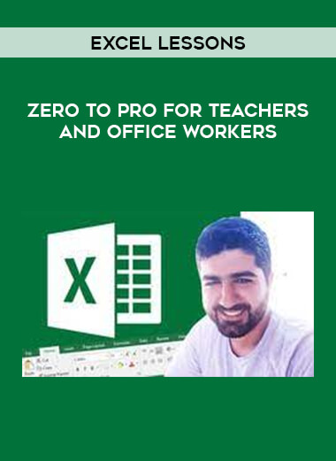 Excel Lessons - Zero to Pro for Teachers and Office Workers digital download