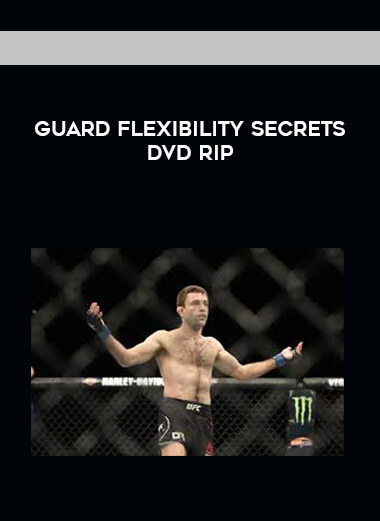 Ryan Hall Guard Flexibility Secrets DVD Rip digital download