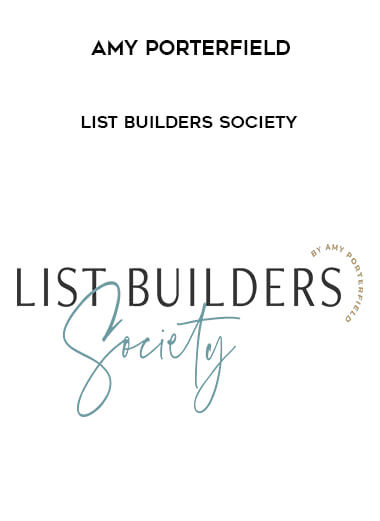 Amy Porterfield - List Builders Society digital download