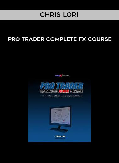Chris Lori - Pro Trader Complete Fx Course digital download
