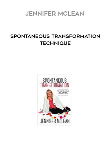 Jennifer McLean - Spontaneous Transformation Technique digital download