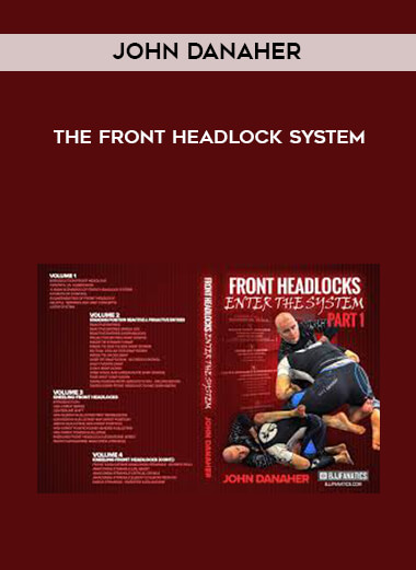John Danaher - The Front Headlock System digital download