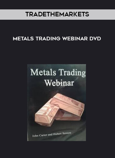 TradeTheMarkets - Metals Trading Webinar DVD digital download