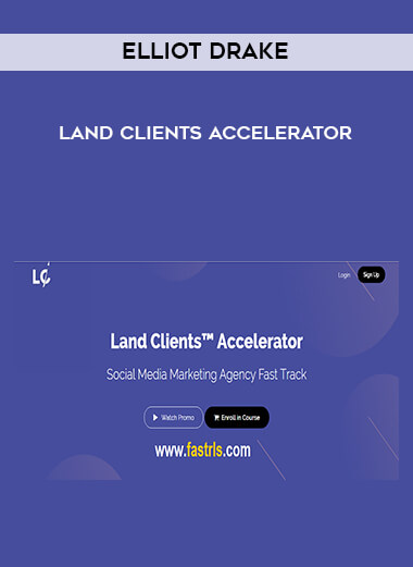 Elliot Drake – Land Clients Accelerator digital download