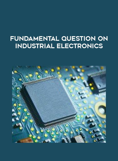 Fundamental Question on Industrial Electronics digital download