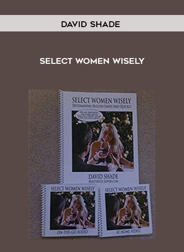 David Shade - Select Women Wisely digital download