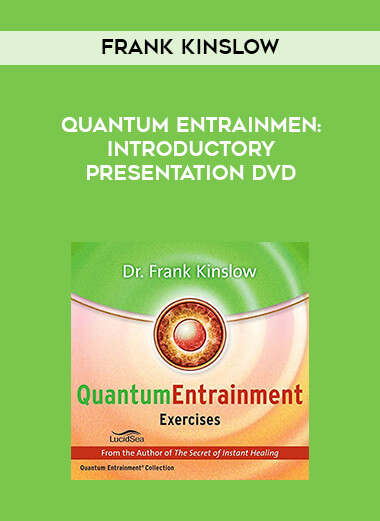 Frank Kinslow - Quantum Entrainmen:  Introductory Presentation DVD digital download