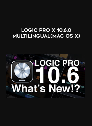 Logic Pro X 10.6.0 Multilingual (Mac OS X) digital download