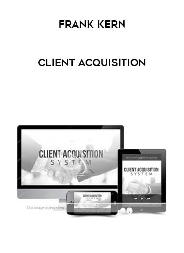 Frank Kern - Client Acquisition digital download