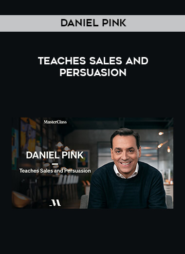 Daniel Pink Teaches Sales and Persuasion digital download