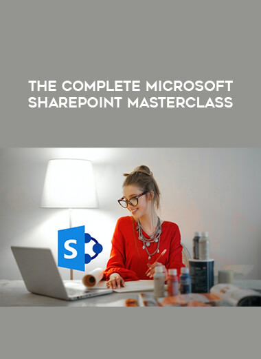 The Complete Microsoft SharePoint MasterClass digital download