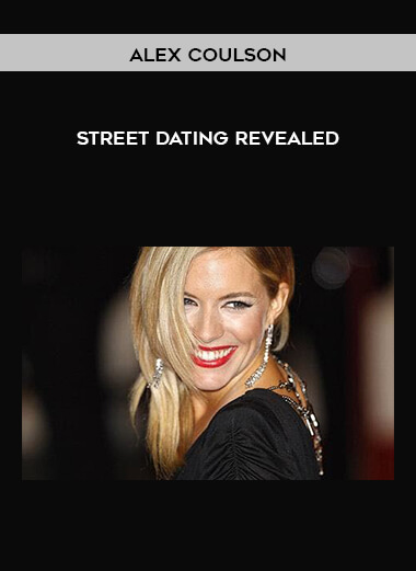 Alex Coulson - Street Dating Revealed digital download