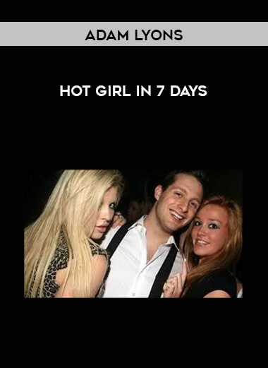 Adam Lyons - Hot Girl In 7 Days digital download