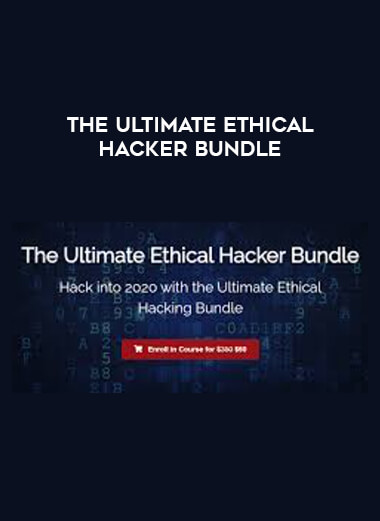 The Ultimate Ethical Hacker Bundle digital download
