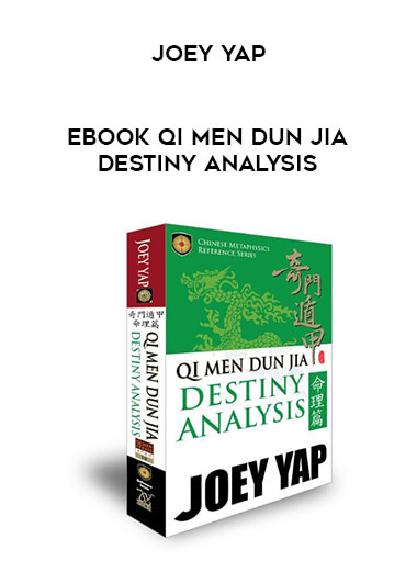 EBOOK Qi Men Dun Jia Destiny Analysis Joey Yap digital download