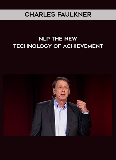 Charles Faulkner - NLP - The New Technology of Achievement digital download