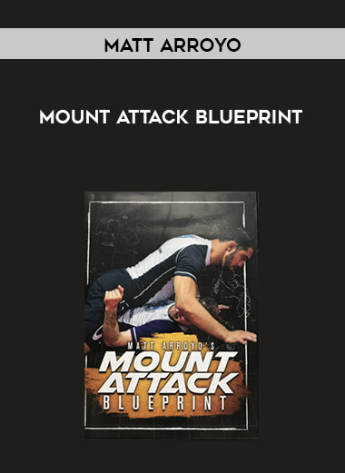 Matt Arroyo - Mount Attack Blueprint digital download
