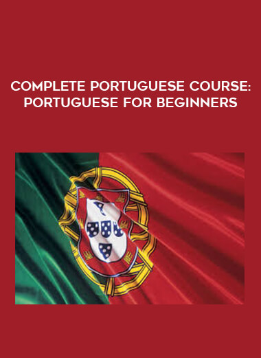 Complete Portuguese Course: Portuguese for Beginners digital download