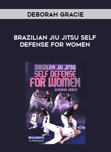Brazilian Jiu Jitsu Self-Defense For Women by Deborah Gracie digital download