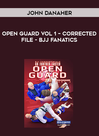 Open Guard by John Danaher Vol 1 – corrected file - BJJ Fanatics digital download