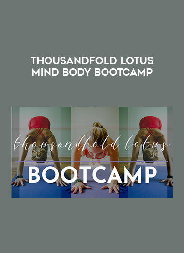 Thousandfold Lotus Mind Body Bootcamp digital download