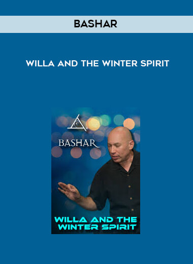 Bashar - Willa and The Winter Spirit digital download