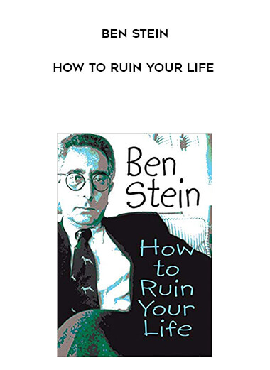 Ben Stein - How to Ruin Your Life digital download