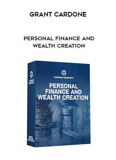 Grant Cardone - Personal Finance and Wealth Creation digital download