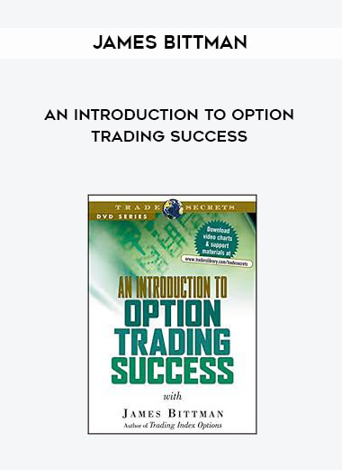 James Bittman - An Introduction to Option Trading Success digital download