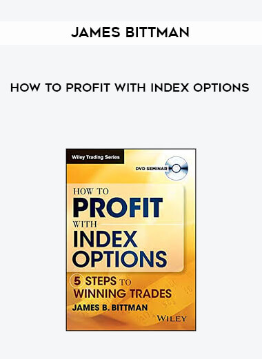 James Bittman - How to Profit with Index Options digital download
