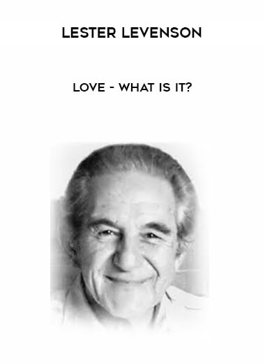 Lester Levenson - Love - What is it? digital download