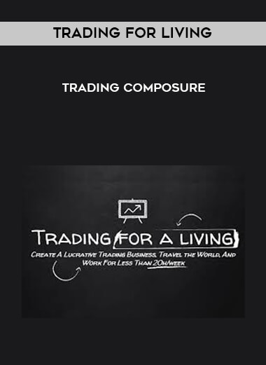 Trading for Living - Trading Composure digital download