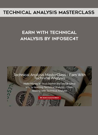technical analysis MasterClass - Earn With technical analysis by Infosec4t digital download