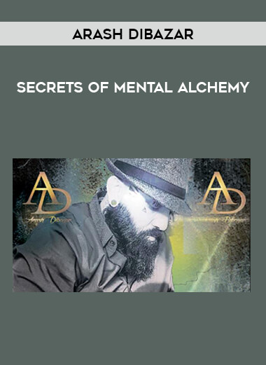 Arash Dibazar - Secrets of Mental Alchemy digital download
