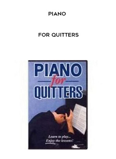 Piano For Quitters digital download