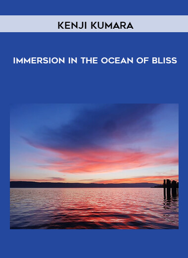Kenji Kumara - Immersion in the ocean of bliss digital download