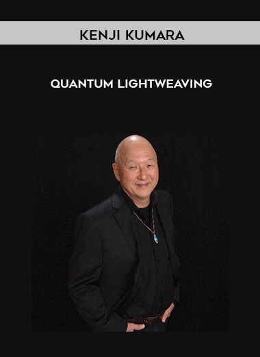 Kenji Kumara - Quantum Lightweaving digital download