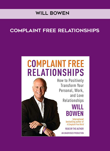 Will Bowen - Complaint Free Relationships digital download