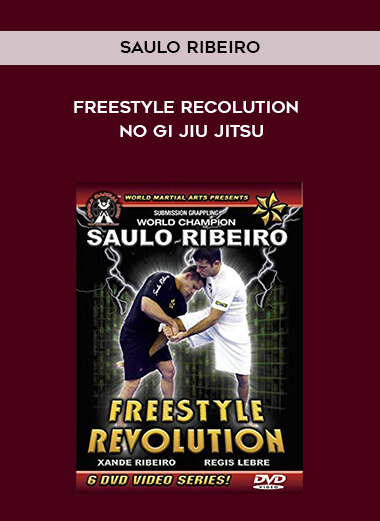 Saulo Ribeiro - Freestyle Recolution - No Gi jiu jitsu digital download